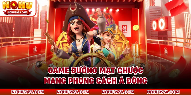 Game Đường Mạt Chược mang phong cách Á Đông
